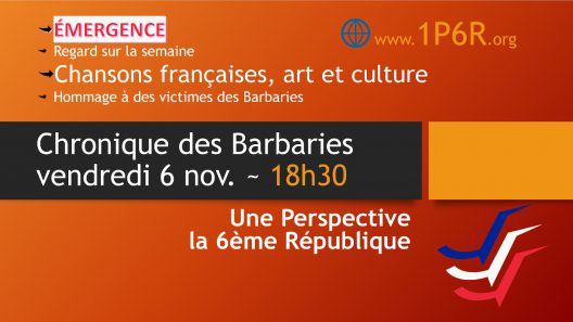 Chronique des Barbaries du 06/11/2020 - Chansons françaises, art et culture