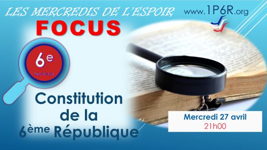 Mercredis de l'Espoir du 27 avril 2022 : Focus sur des articles de la Constitution.