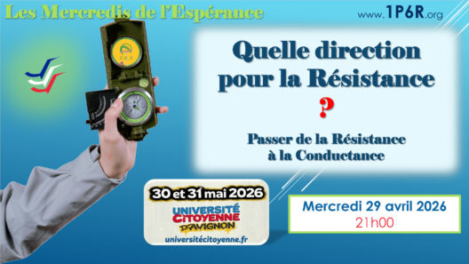 Mercredis de l'Espérance du 29 avril 2026 : Quelle direction pour la Résistance ?